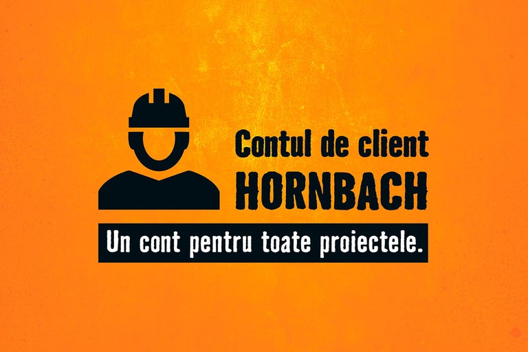 Cont client Hornbach pentru toate proiectele