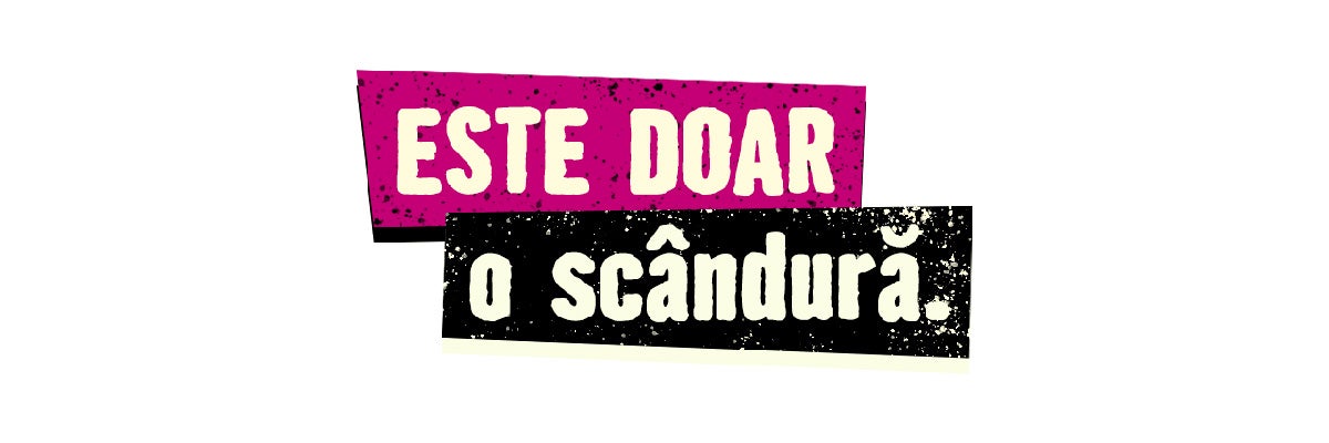 Slogan ESTE DOAR o scândură.