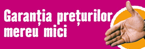 Garanția prețurilor mereu mici