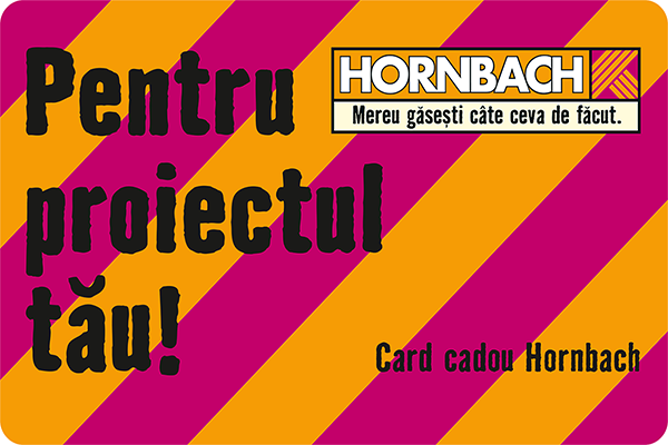 Card cadou Hornbach pentru proiectul dumneavoastră