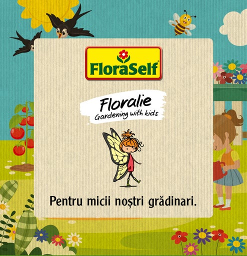 Reclamă FloraSelf Floralie pentru micii grădinari