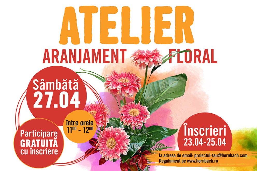 Sâmbătă, 27 aprilie: „Aranjament floral” - Atelier HORNBACH