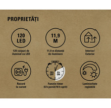 Proprietăți: 120 LED-uri, lungime 11,9 metri, interior/exterior, racord la curent, funcție timer (6 ore pornit/18 ore oprit), luminozitate reglabilă.