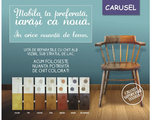 Reclamă produs pentru chit de reparații pentru lemn Carusel cu exemple de culoare și un scaun din lemn restaurat