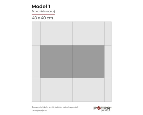 Modelul 1 Schema de montaj 40 x 40 cm