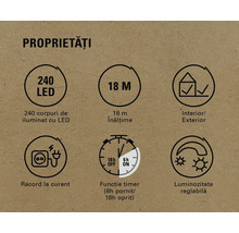 Proprietăți: 240 LEDuri, lungime 18 metri, pentru interior și exterior, racord la curent, funcție timer, luminozitate reglabilă.
