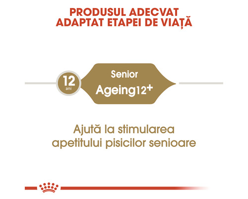 Produs adecvat adaptat etapei de viață Senior Ageing 12+