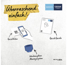 Grohe Quickfix: Instalare surprinzător de simplă cu Quick Video, Quick Guide și sistem de montare fără scule.