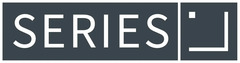 SERIES SERIES