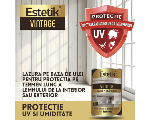 Lazura de lemn Estetik Vintage pe baza de ulei pentru interior si exterior