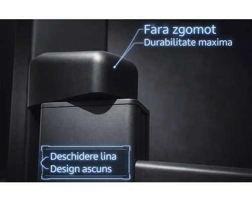 Detaliu al unei balamale de ușă cu text despre funcționare fără zgomot, durabilitate maximă, deschidere lină și design ascuns.