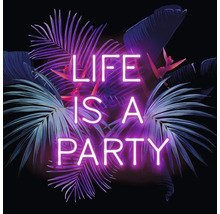Tablou sticlă Neon Life Is A Party 20x20 cm