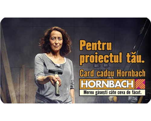 Card cadou Hornbach pentru proiectul tău