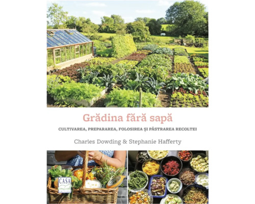 Carte Grădina fără sapă Carte despre grădinărit intitulată ''Grădină fără sapă''