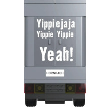 Model transportor Hornbach cu inscripția Yippie jaja Yippie Yippie Yeah!