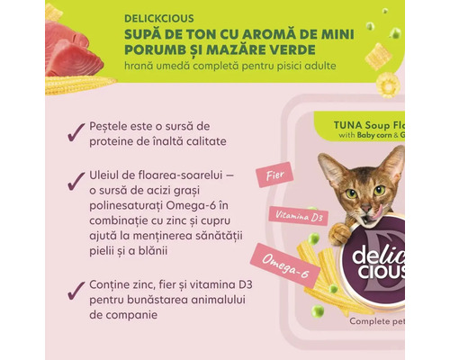 Supă Delickcious de ton cu aromă de mini porumb și mazăre verde pentru pisici adulte