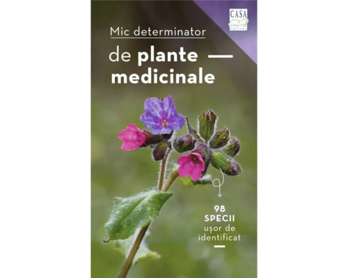 Carte Mic determinator de plante medicinale, ghid de identificare pentru 98 de specii de plante medicinale, Casa Editura Logo.