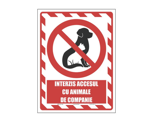 Indicator interzis accesul cu animale de companie cu simbol de câine și pisică.