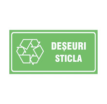 Panou de reciclare pentru deșeuri de sticlă cu simbol de reciclare și textul DEȘEURI STICLA.