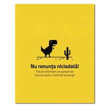 Tablou motivațional cu grafică pixelată de dinozaur și textul Nu renunța niciodată.