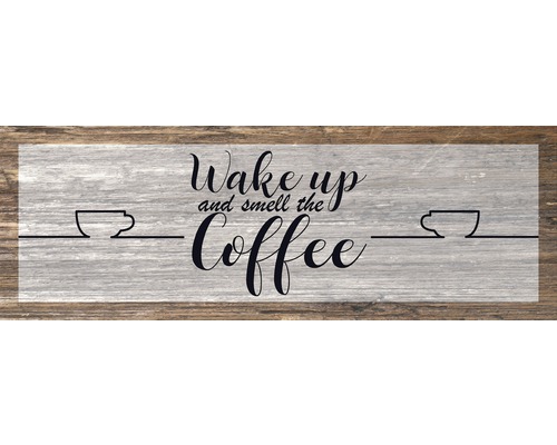 Traversă bucătărie spumă 8 mm Smell the Coffee 50x150 cm Tăbliță decorativă din lemn cu inscripția Wake up and smell the coffee și două simboluri de ceașcă de cafea