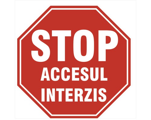 Indicator avertizare „Stop accesul interzis”-0