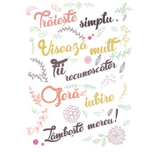 Ilustrație cu cuvintele Trăiește simplu, Visează mult, Fii recunoscător, Iubește scump și Îmbrățișează mereu.