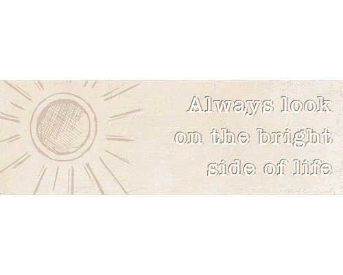 Panou decorativ cu inscripția ''Always look on the bright side of life'' și un grafic cu soarele