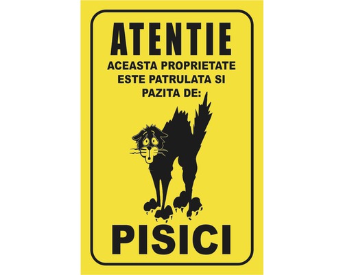 Semn de avertisment: Această proprietate este păzită de pisici