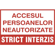 Indicator avertizare „Accesul persoanelor neautorizate strict interzis”-thumb-0