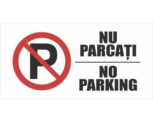 Indicator avertizare „Nu parcați / No parking” 40x20 cm (orizontal)