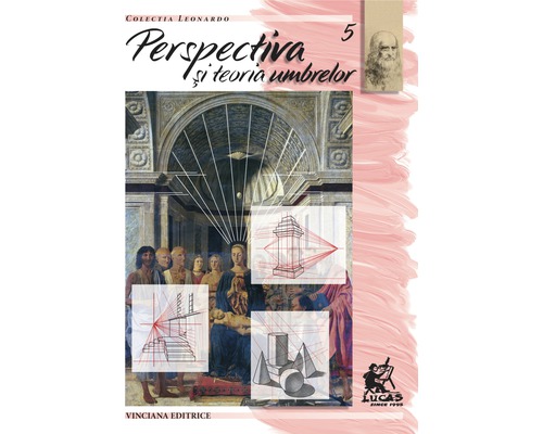 Manual colecția Leonardo - Perspectiva și teoria umbrelor
