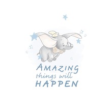 Ilustrație cu elefantul Dumbo cu inscripția Amazing Things Will Happen