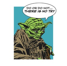 Ilustrație cu Yoda cu citatul: Fă-o sau nu o face, nu există încercare