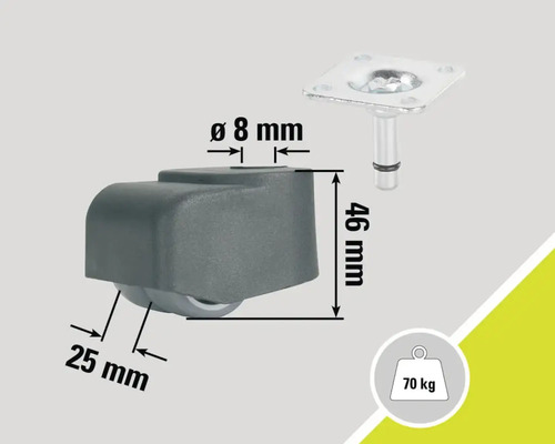 Rotiță pentru mobilă cu placă și detalii tehnice: diametrul roții de 25 mm, diametrul știftului de 8 mm, înălțime de construcție de 46 mm și capacitate portantă de 70 kg