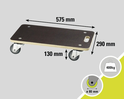 Placă cu rotile cu dimensiunile 575 mm x 290 mm, o înălțime de 130 mm și o capacitate maximă de încărcare de 400 kg.
